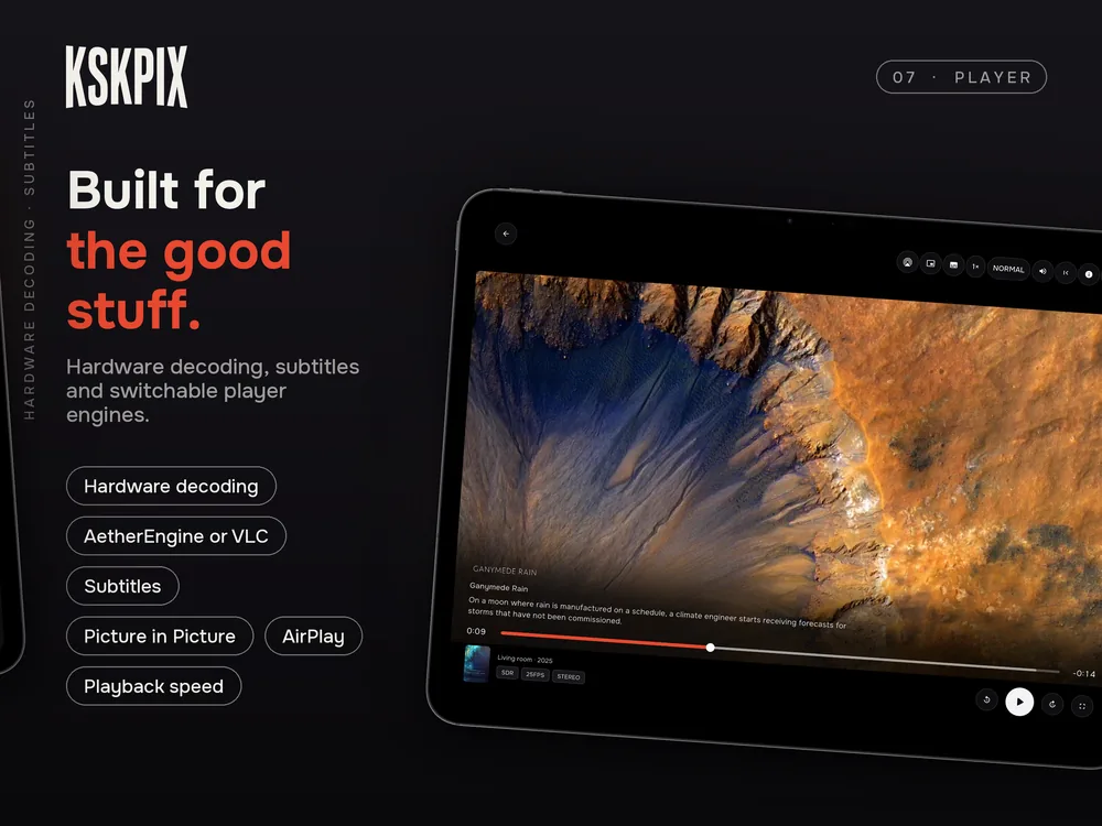 Built for the good stuff. Video player on an iPad